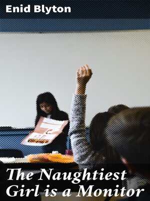 cover image of The Naughtiest Girl is a Monitor
